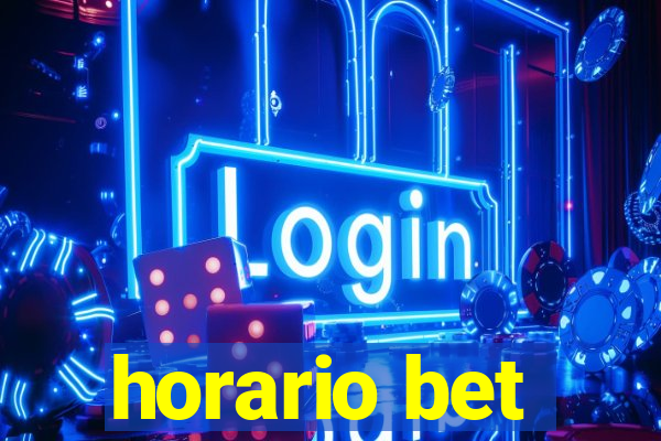 horario bet